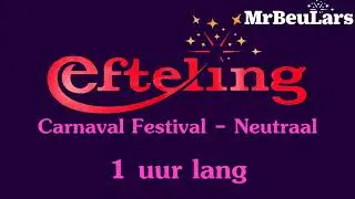 Efteling muziek - Carnaval Festival - Neutraal (1 uur versie)