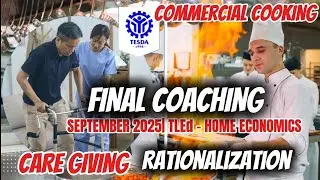 CARE GIVING & COMMERCIAL COOKING - TLEd - Home Economics FINAL COACHING/PABAON | SEPTEMBER 2025