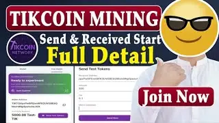 TikCoin Mining Send & Received Start | Don't Miss Join TikCoin Early Phase | 