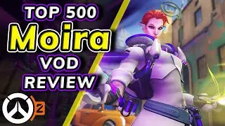 Top 500 Moira VOD Review | Overwatch 2 Guide - Tips and Tricks with Gameplay