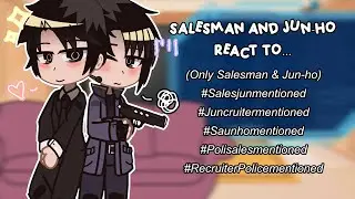 (🇺🇸/🇻🇳) Salesman & Jun-ho react to... | ONLY SALESMAN & JUN-HO | Salesjun/Juncruiter | Made by Clara