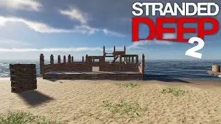 Stranded Deep| S2| EP14| House building, missing sharks and no more clay!