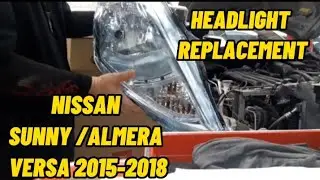 NISSAN ALMERA / SUNNY / VERSA HEADLIGHT  REPLACEMENT