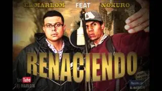 EL MARLOM FEAT NOKURO RENACIENDO master 2016