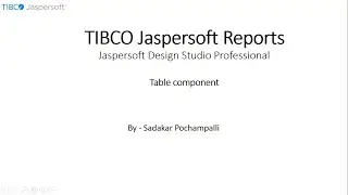 023 | BI - Jaspersoft Reports | Table component in Jaspersoft Design Studio