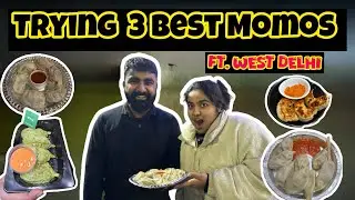 Trying 3 Best Momo of West Delhi | Indian Street Food
