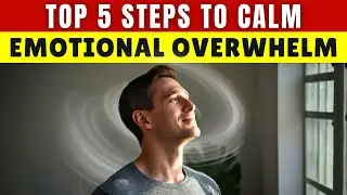 Feeling Emotionally Overwhelmed? 5 Tools to Calm Your Brain