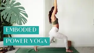 Embodied Power Yoga Flow  / Intermediate / 25 Minutes