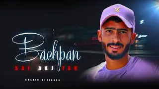 BACHPAN SAI AAJ TAK | Yawer Bashir | Offical  Video ! prod @zimirens ! zaik xavi ! 2k24