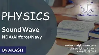 Physics Sound Wave For NDA/Airforce/Navy | Study Khazana