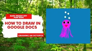 Google Drawings Tutorial | How To Draw an Octopus