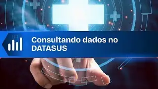 Consultando dados no DataSus