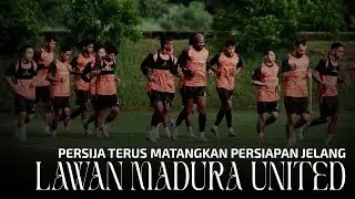 BANGKIT DI GBK! Persija Makin Bersiap Jelang Hadapi Madura United FC | Training Drill