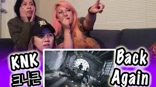 [KPOP REACTION] KNK 크나큰 -- BACK AGAIN