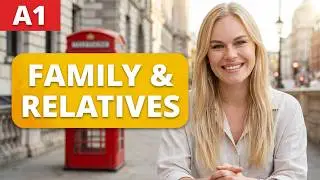 Easy English Listening A1 | Family & Relatives