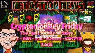 CryptomonKey Friday -NFT ACTION NEWS E.402