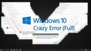 Windows 10 Crazy Error Full
