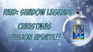 Christmas Fusion Update! Pyxniel! | RAID: Shadow Legends