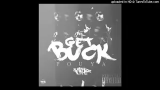 Pouya - Get Buck (Music Video) PROD. BY Rellim
