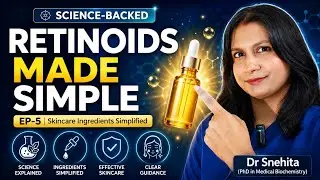 Retinoids Explained Simply | How They Work for Acne, Pigmentation & Anti-Aging