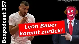 357 &ndash; Leon Bauer kehrt zu Promoter Rainer Gottwald zur&uuml;ck!