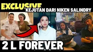 KEJUTAN DARI NIKEN SALINDRY! 2 L FOREVER (MAS LINDRA)