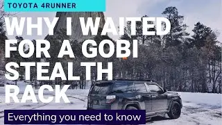 Why I Waited for a Gobi Stealth Rack Again on My 5th Gen 4Runner