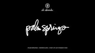 Palm Springs + Disneyland + Alt Summit 2018