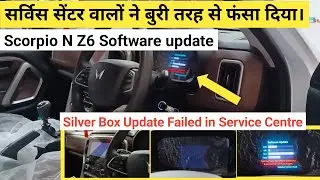 Silver Box Update Failed in Scorpio N | Software Update in Scorpio N | Apple Carplay | Android auto