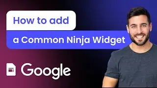 How to add a Common Ninja Widget to Google Sites