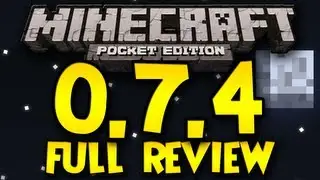 Minecraft Pocket Edition 0.7.4 Full Update Review - ALL Features Including Some Secret Additions