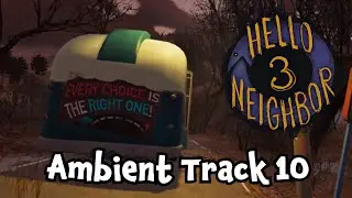 Hello Neighbor 3 Prototype 3 OST - Ambient Track 10