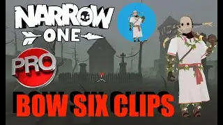 Narrow One bow six clips #1