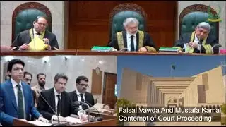Contempt Of Court Case | Against Faisal Vawda & Mustafa Kamal | Supreme Court Live Hearing|