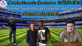 WATCH: CRICKETKEEDA EXCLUSIVE INTERVIEW WITH FORMER SOUTH AFRICAN CRICKETER KOBUS OLIVER