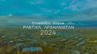 1 Hour Arial video of Paktika |  Afghanistan with Relaxing Music 2024 | Afghan Geographic