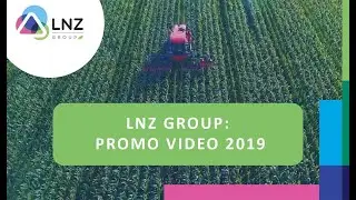 LNZ Group: promo video 2019