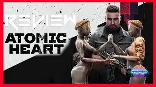 Atomic Heart: A Soviet Inspired Robo-apocalypse (REVIEW)