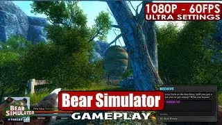 Bear Simulator gameplay PC HD [1080p/60fps]
