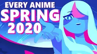 Every Anime You Should Be Watching from Spring 2020
