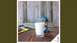 Katzenfutter (Vamos Art Remix)