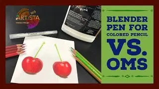 Blender Pen for Colored Pencils VS. OMS