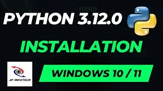 How to Install Python 3.12.0 on Windows 10 / Windows 11