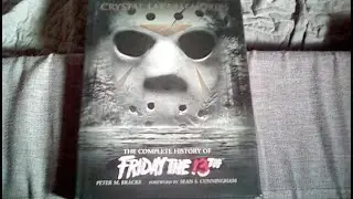 Book Review #12 Crystal Lake Memories: The Complete History of Friday the 13th by Peter M Bracke
