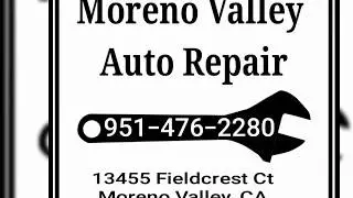 Need a Mechanic in Moreno Valley? Contact Moreno Valley Auto Repair Find them on PeepLocal