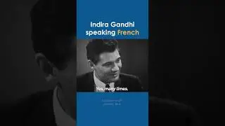 Indira Gandhi speaking French !