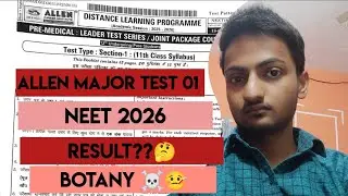 ALLEN Major Test Series &ndash; Test 01 Complete paper analysis | Result info | NEET 2026#allenmajor #neet