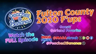 Peaches & Bananas - Fulton Co 2020 F'Ups
