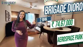 Brigade Eldorado Dioro | 2 BHK Sample Flat Tour | Brigade Aerospace Park North Bangalore