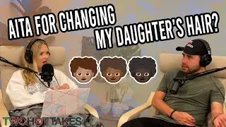 'AITA For Straightening My Daughter's Hair?!' -- Reddit Story